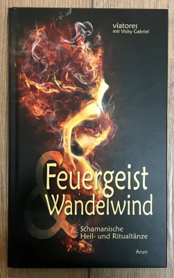 CD - Feuergeist & Wandelwind (inkl. CD) - Viatores