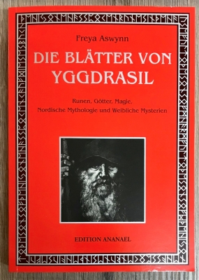 Buch - Die Blätter von Yggdrasil: Runen, Götter, Magie, Nordische Mythologie & Weibliche Mysterien - Freya Aswynn