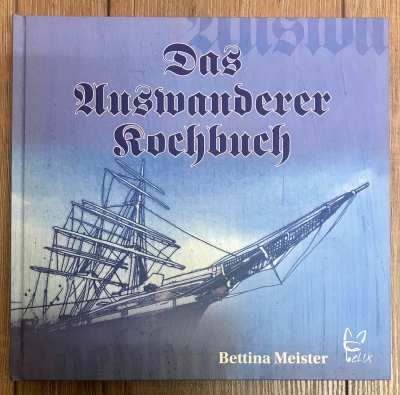 Buch - Kochbuch - Auswanderer - Bettina Meister - Ausstellungsstück