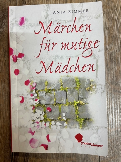 Buch - Märchen für mutige Mädchen - Anja Zimmer