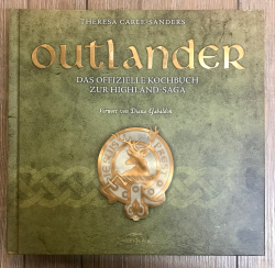 Buch - Kochbuch - Outlander - Das offizielle Kochbuch zur Highland-Saga - Theresa Carle-Sanders
