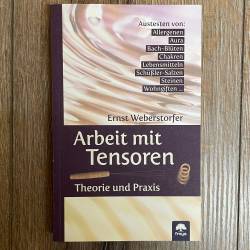 Buch - Tensor - Arbeit mit Tensoren Theorie & Praxis - Ernst Weberstorfer
