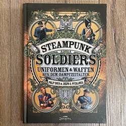 Buch - Steampunk Soldiers Uniformen und Waffen aus dem Dampfzeitalter