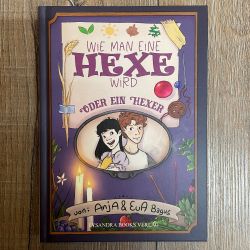 Buch - Wie man eine Hexe wird - oder ein Hexer - Anja & Eva Bagus